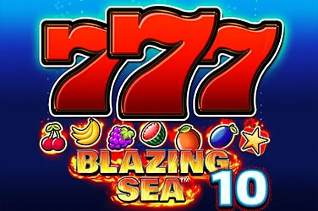 Blazing Sea 10 ™