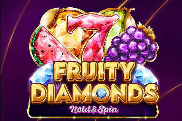 Fruity Diamonds - Hold & Spin