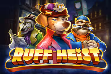 Ruff Heist