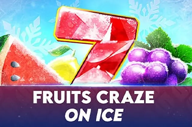 Fruits Craze - On Ice