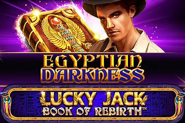 Lucky Jack - Book Of Rebirth - Egyptian Darkness