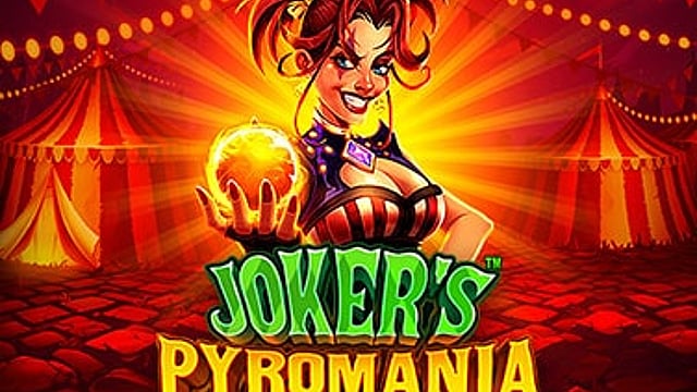 Joker's Pyromania