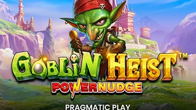 Goblin Heist Powernudge
