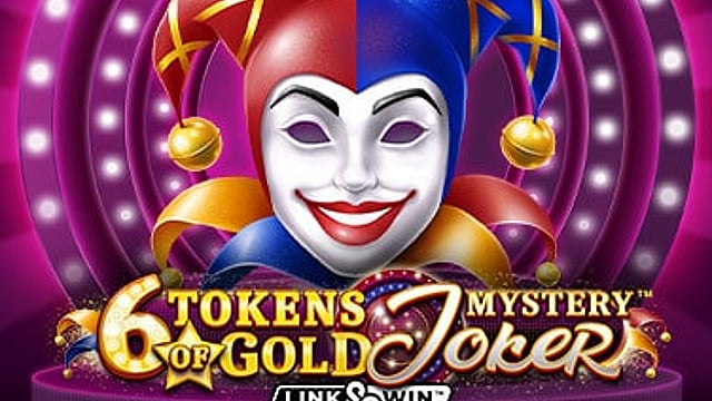 6 Tokens of Gold: Mystery Joker Link&Win™