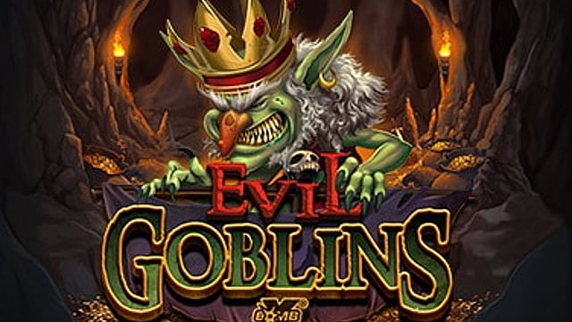 Evil Goblins xBomb