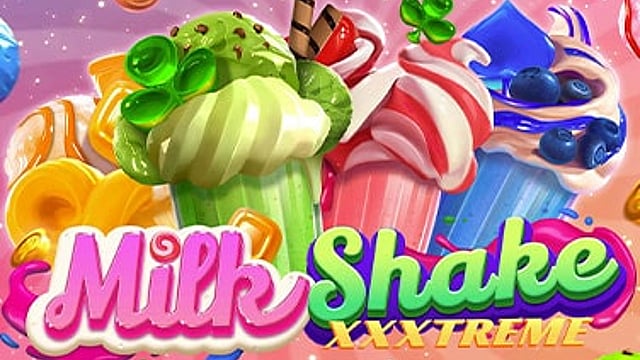 MilkShake XXXtreme