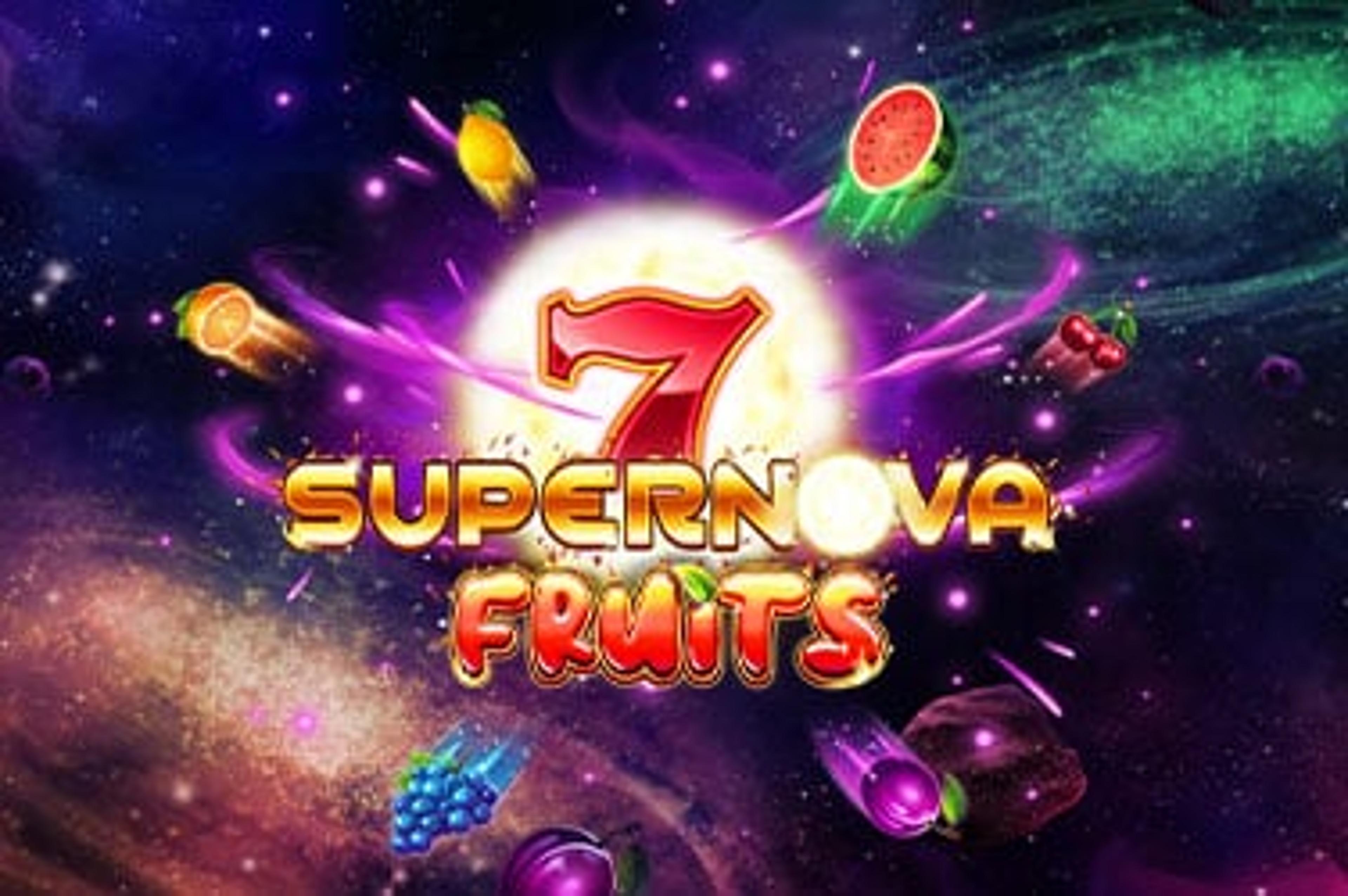 7 Supernova Fruits