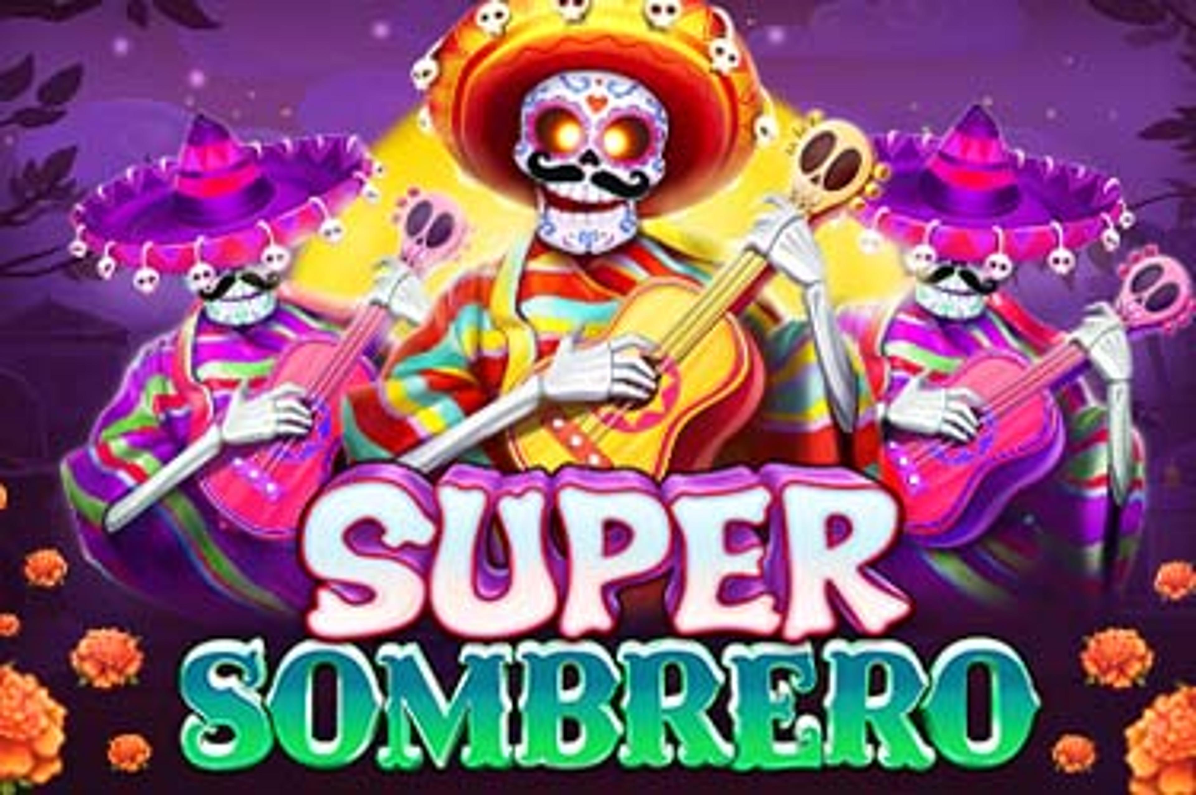 Super Sombrero™