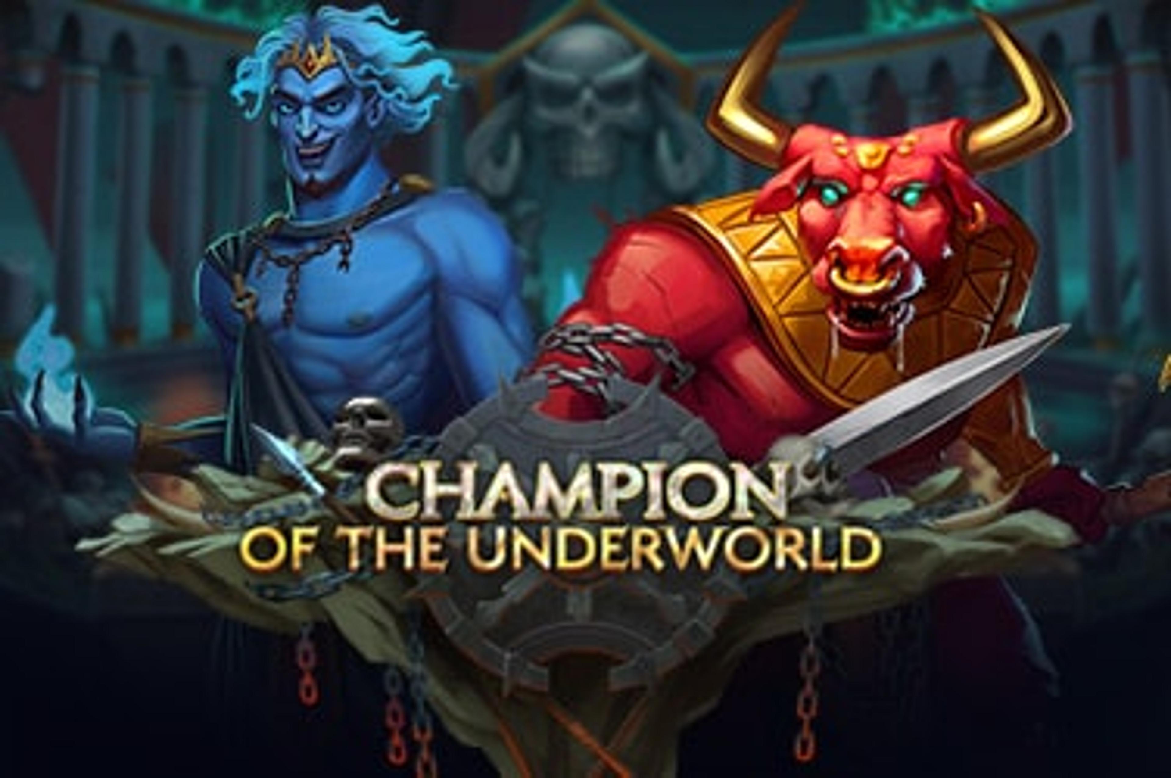 Champion of the Underworld