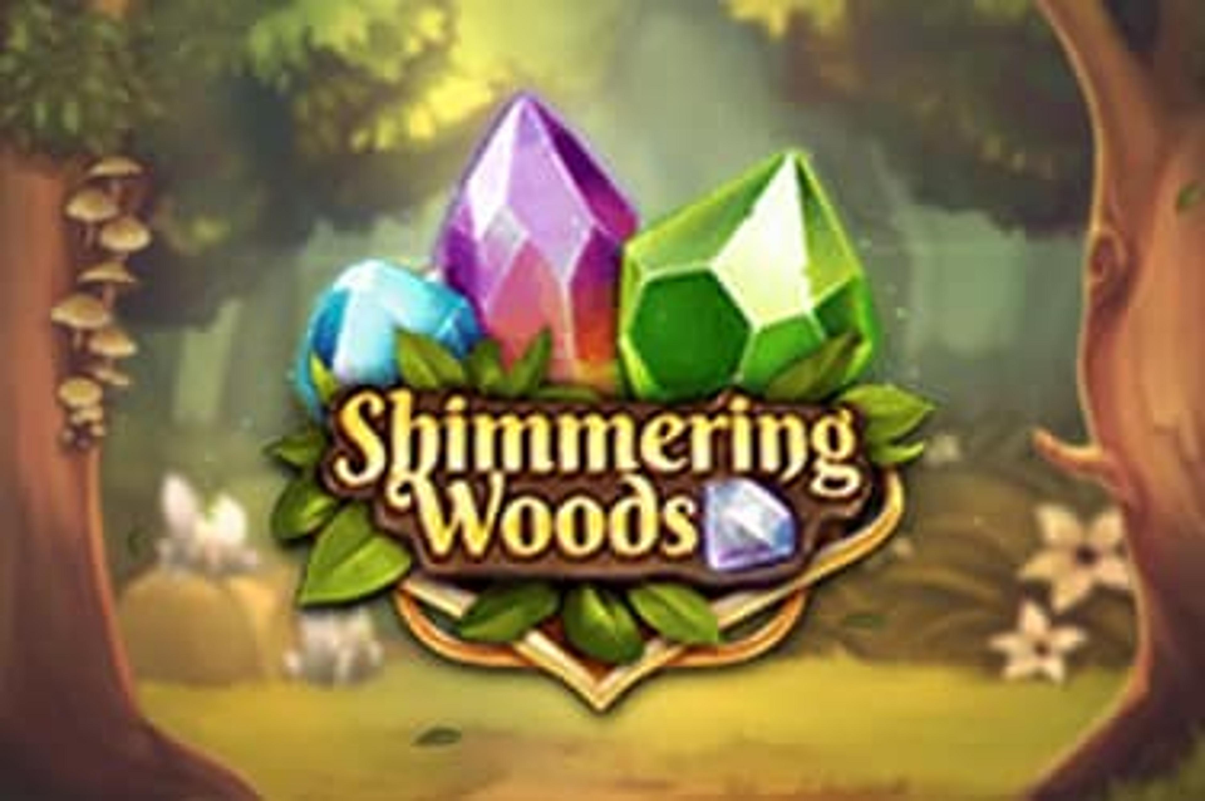 Shimmering Woods