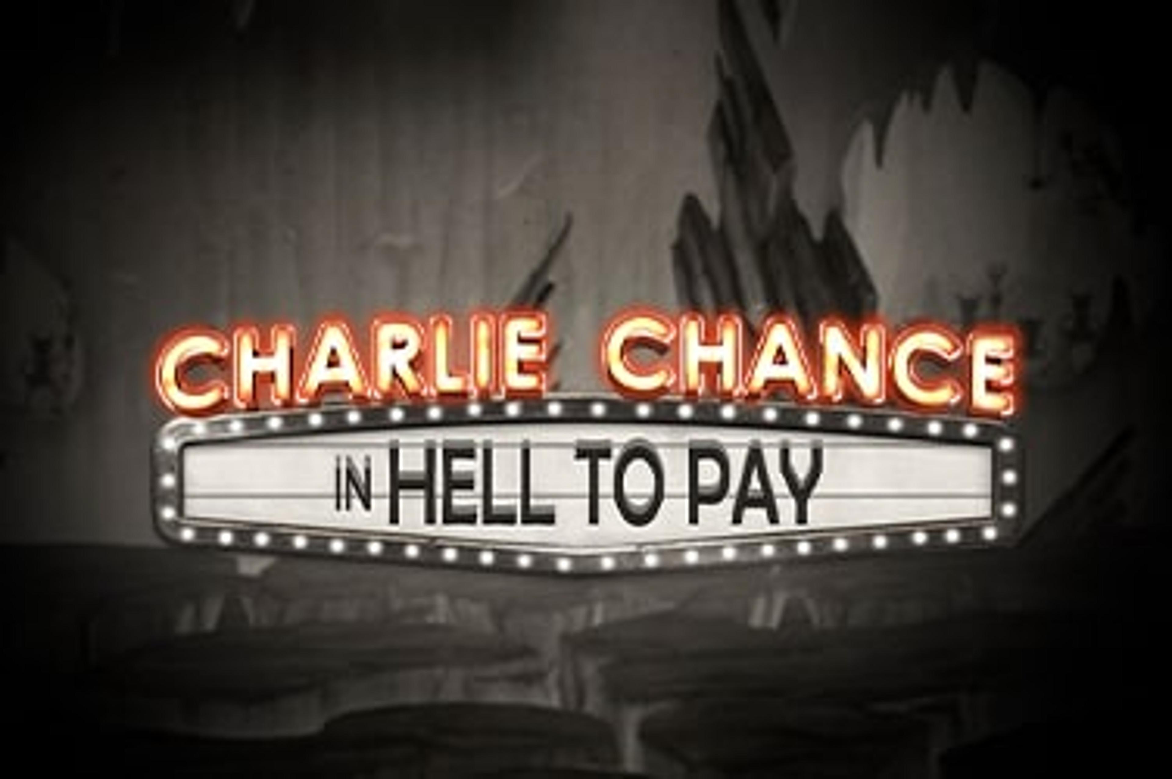 Charlie Chance in Hell to Pay