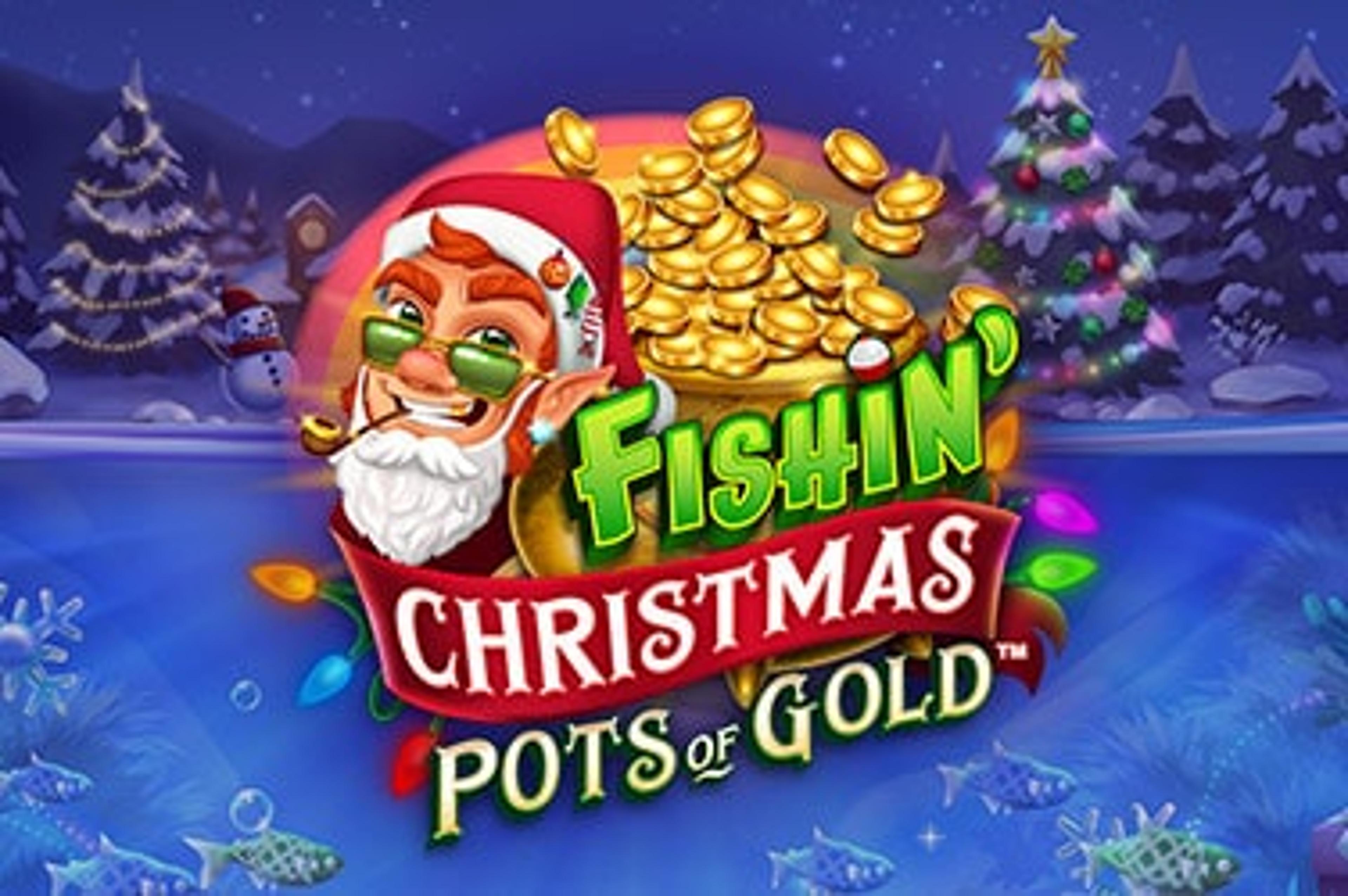 Fishin' Christmas Pots Of Gold™