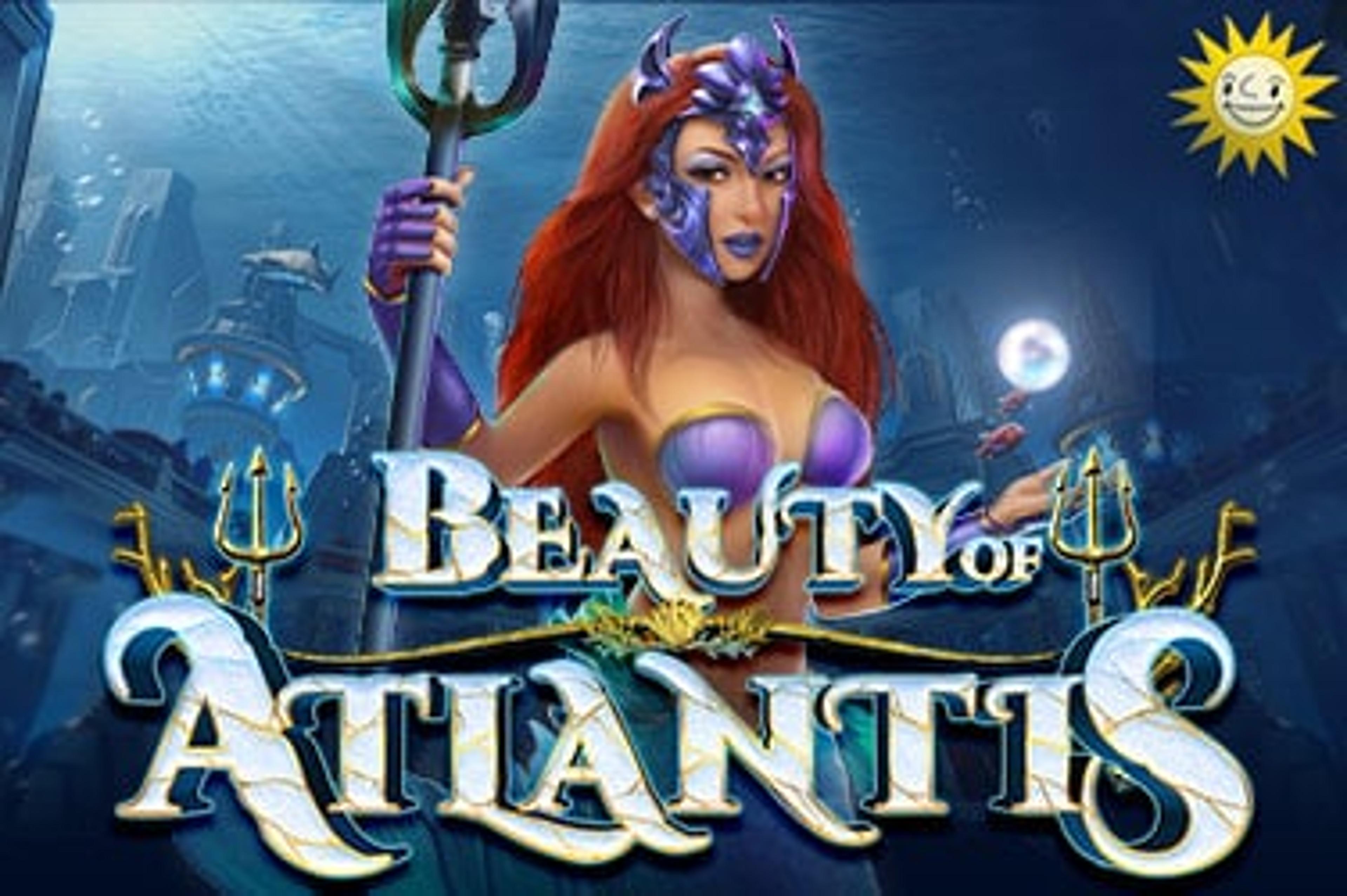 Beauty of Atlantis