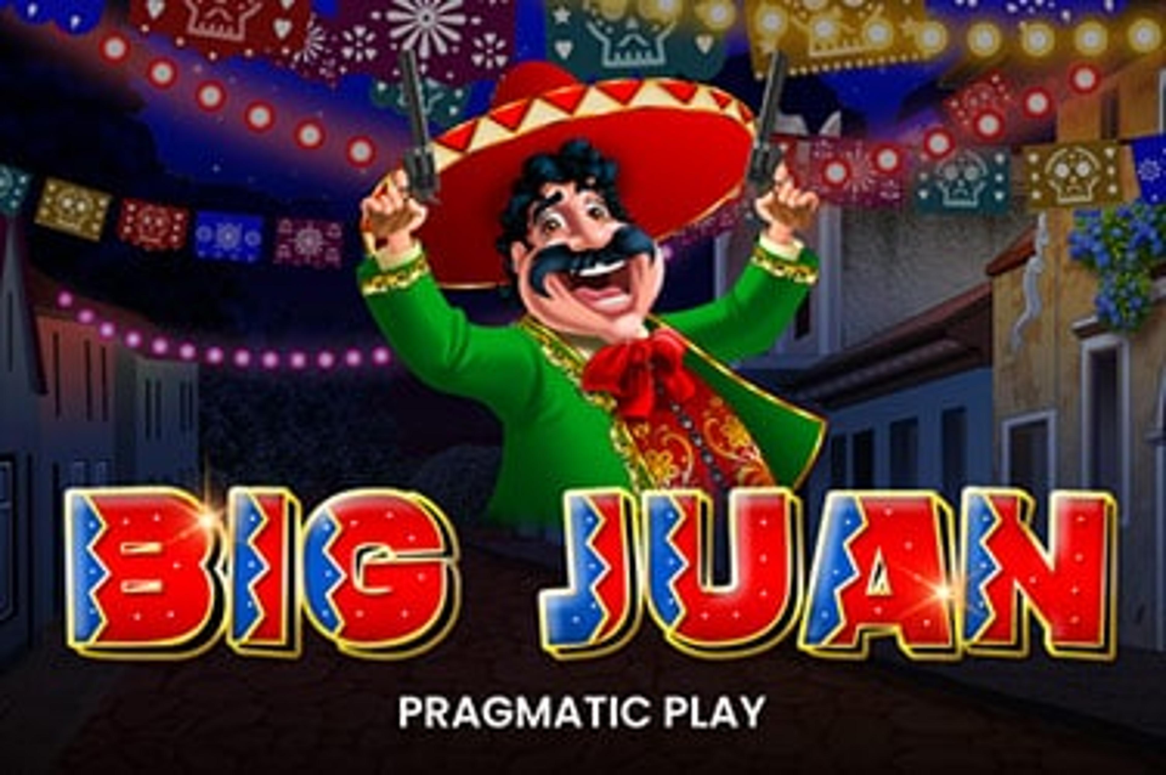Big Juan™