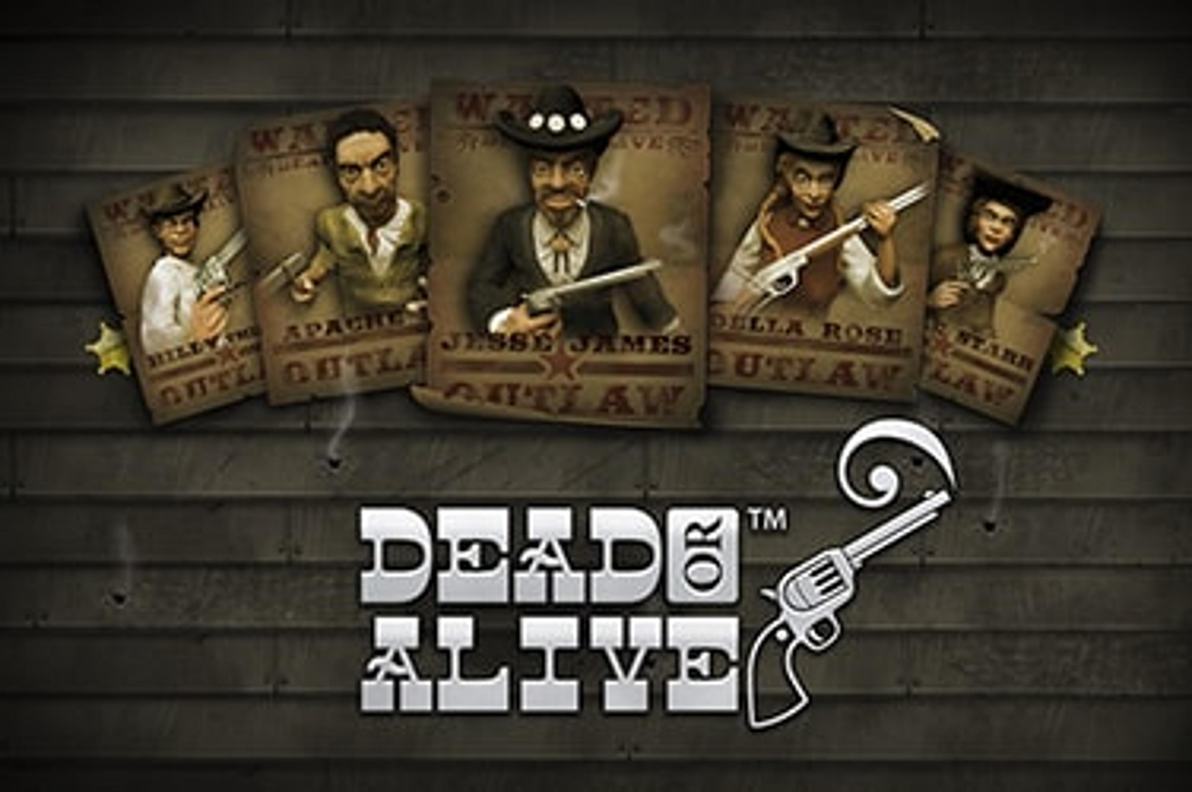 Dead or Alive