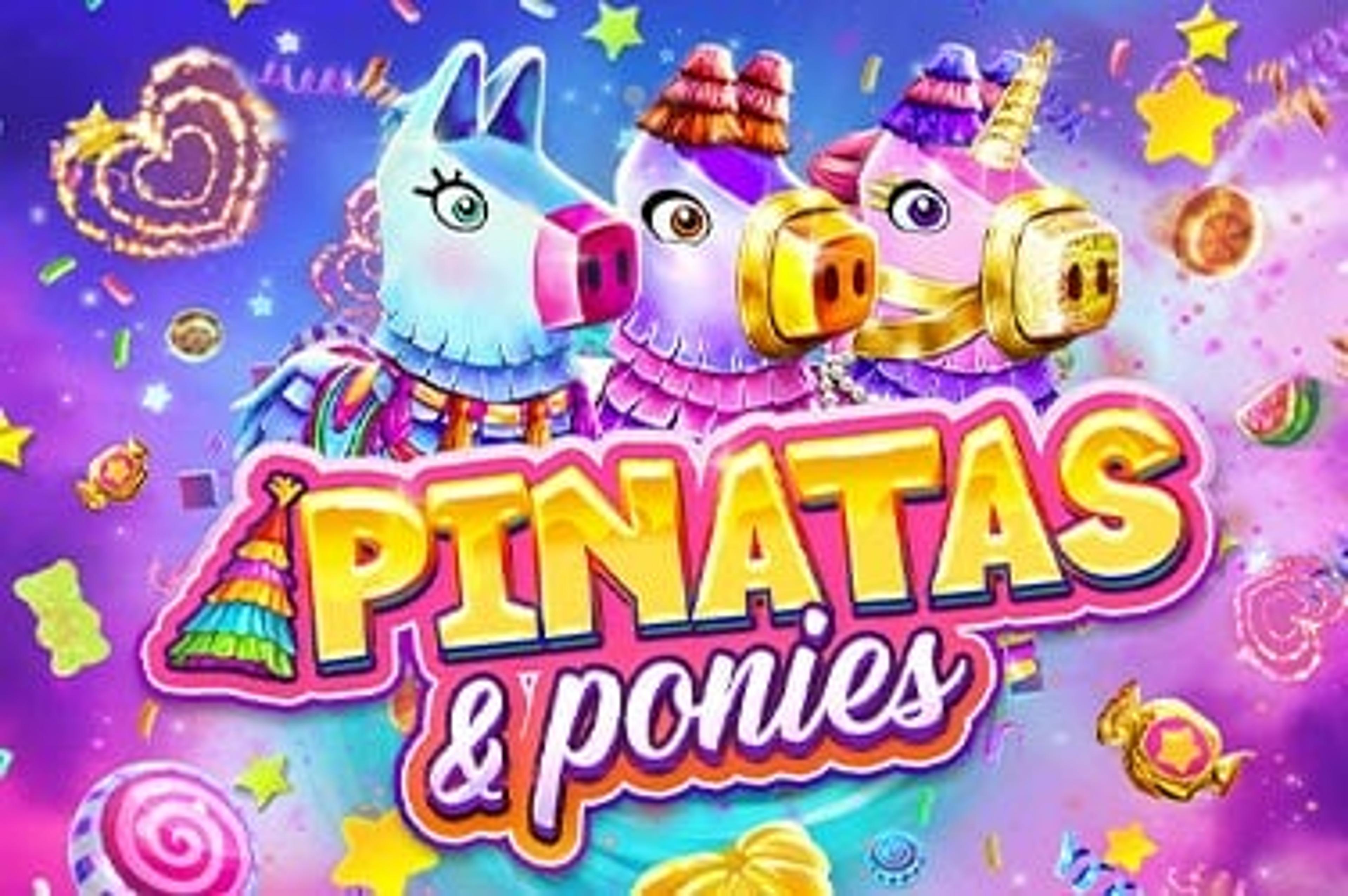Pinatas & Ponies