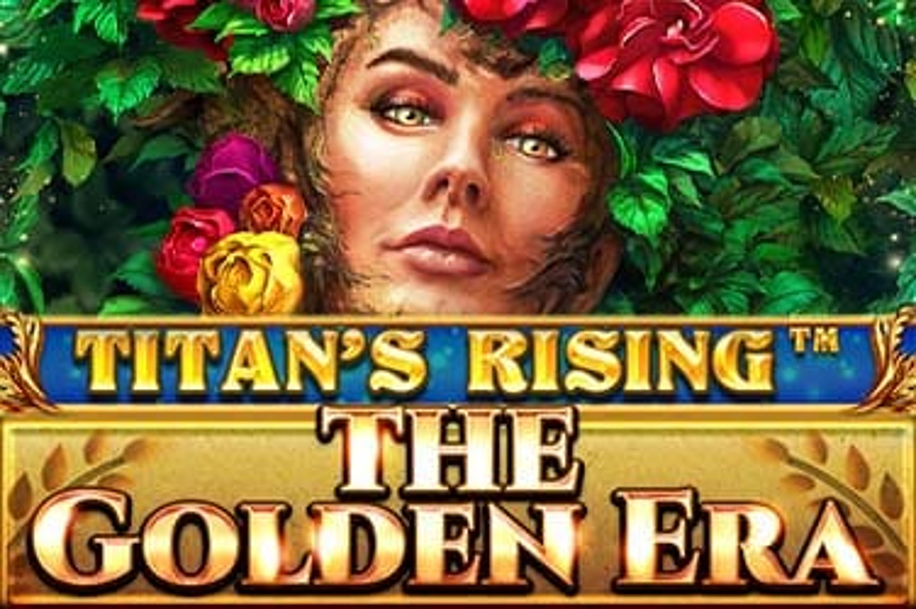 Titan's Rising - The Golden Era