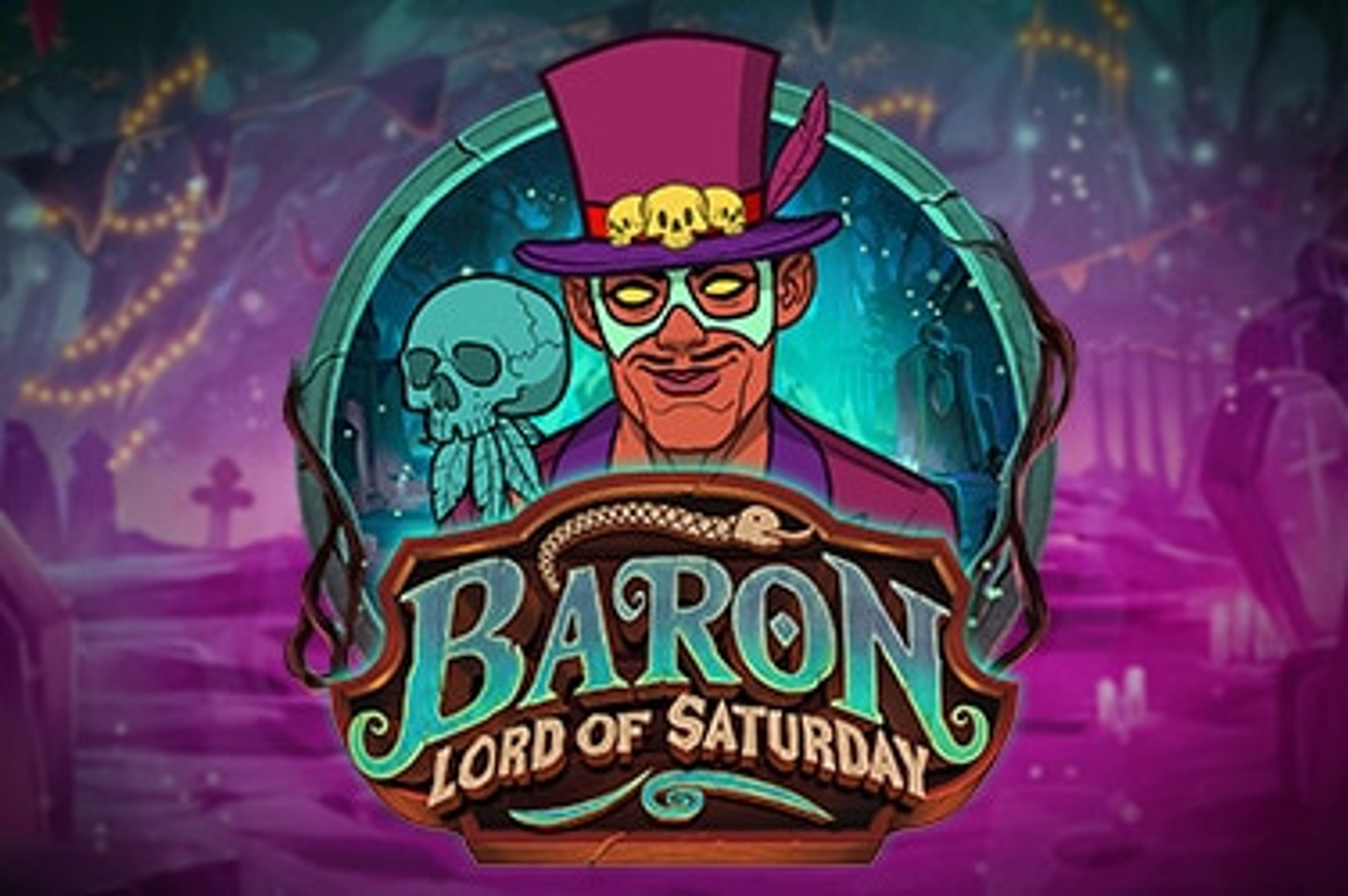 Baron: Lord of Saturday
