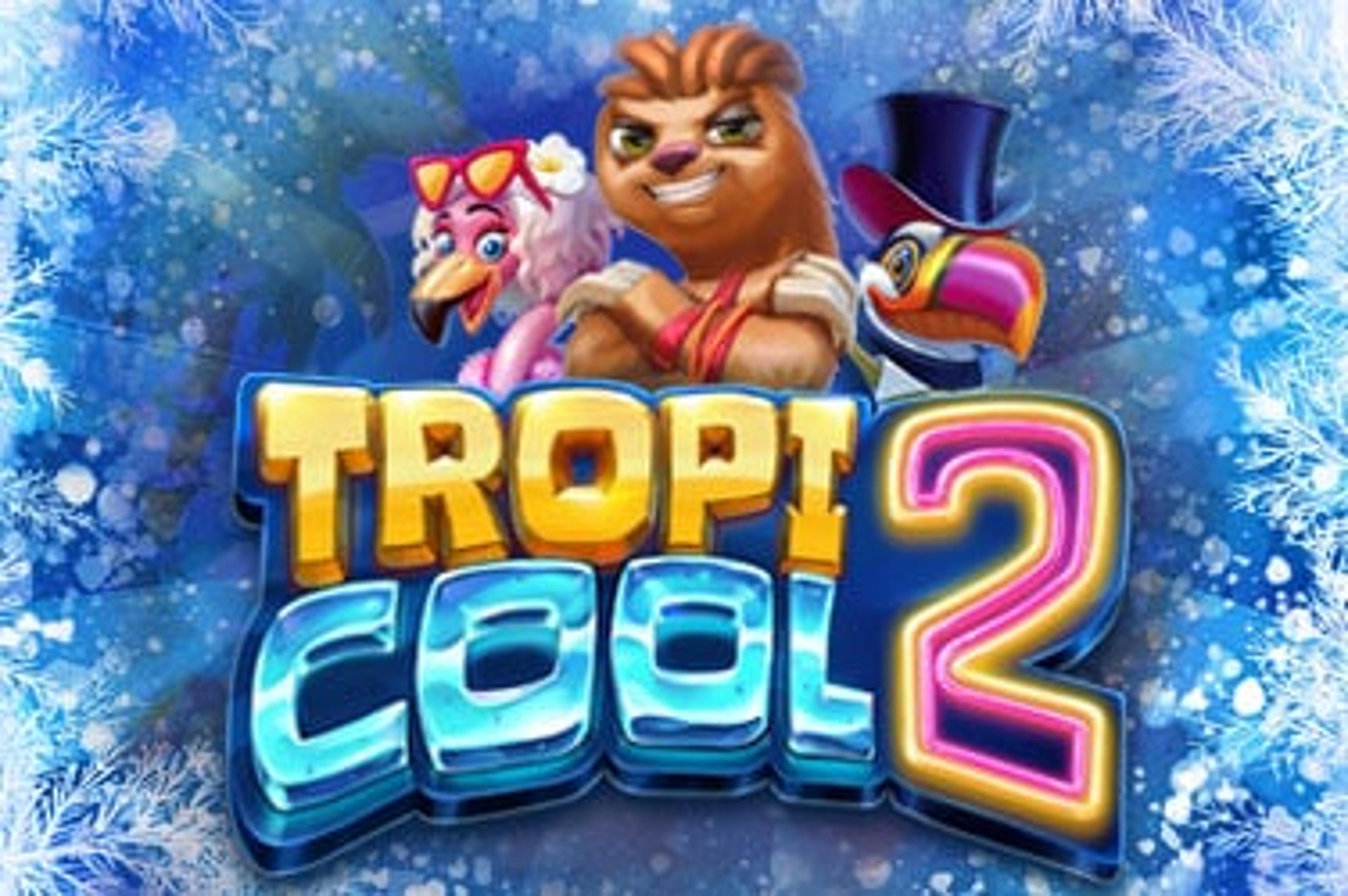 Tropicool 2