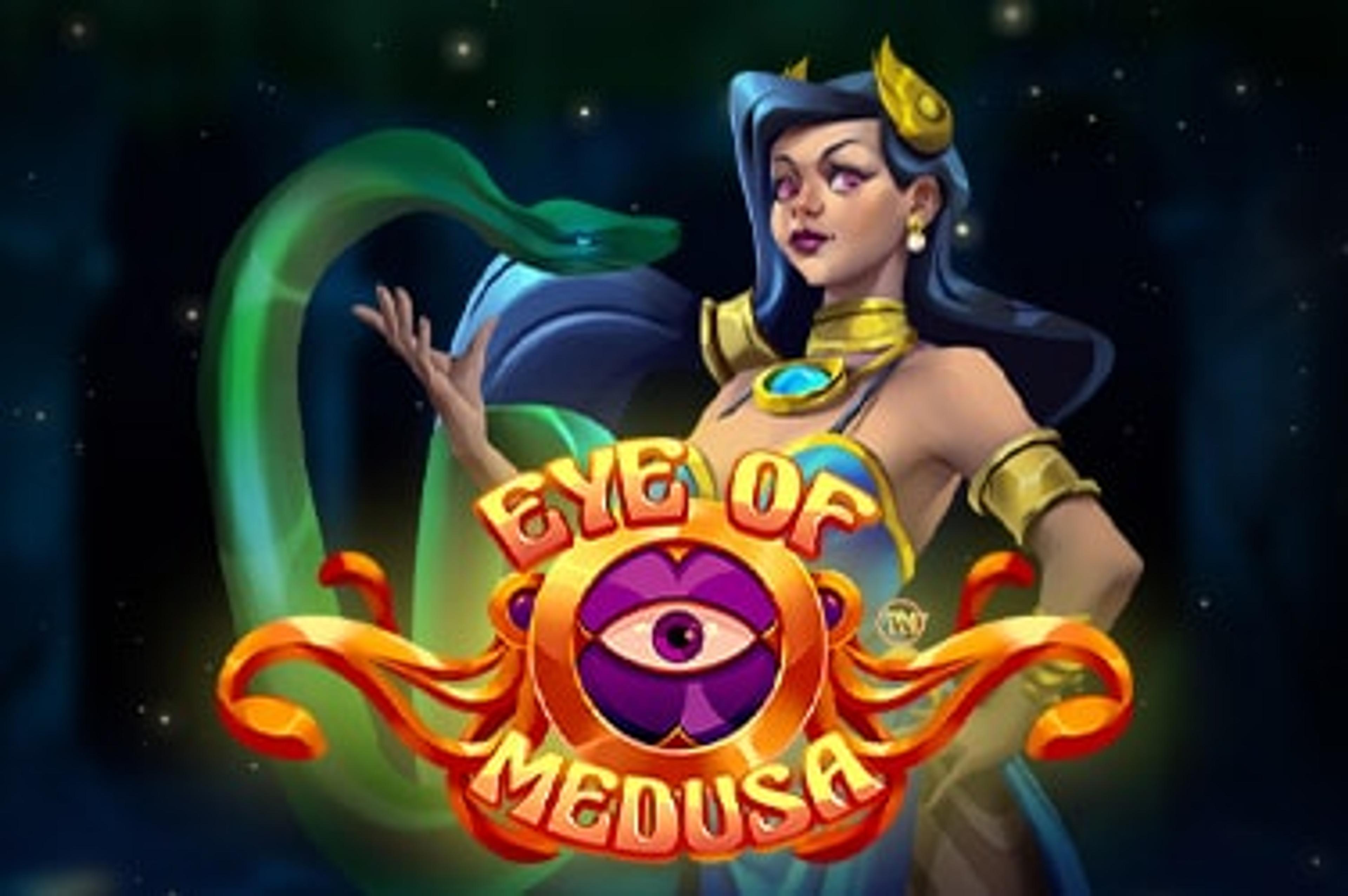 Eye of Medusa