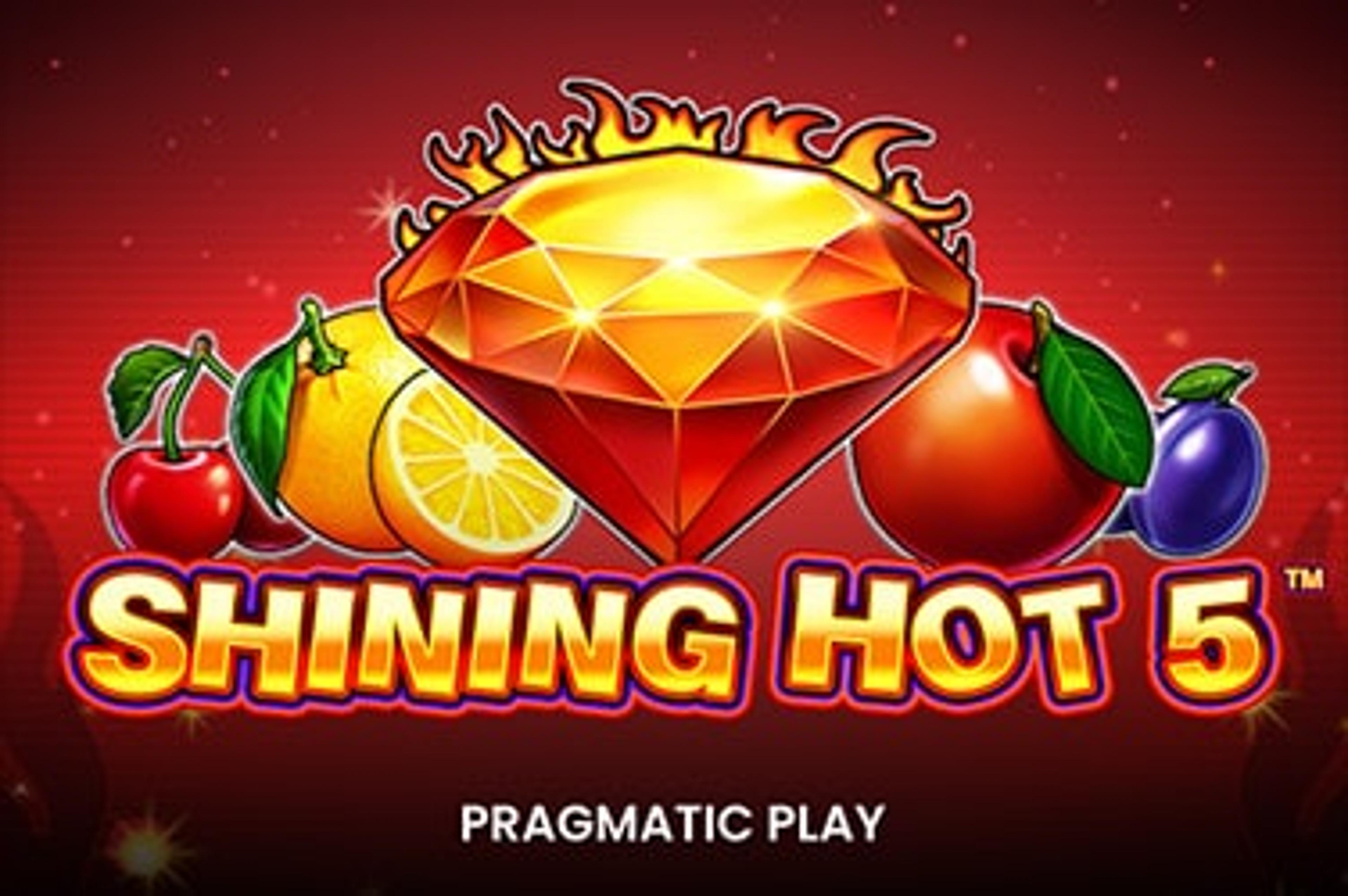 Shining Hot 5