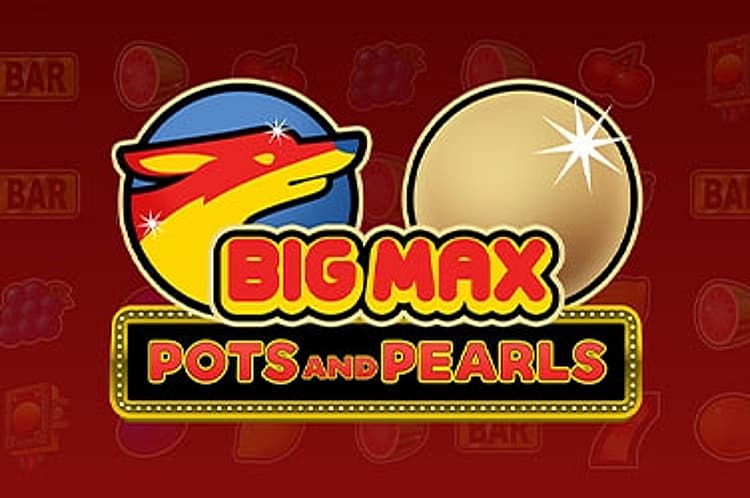 Big Max Pots and Pearls