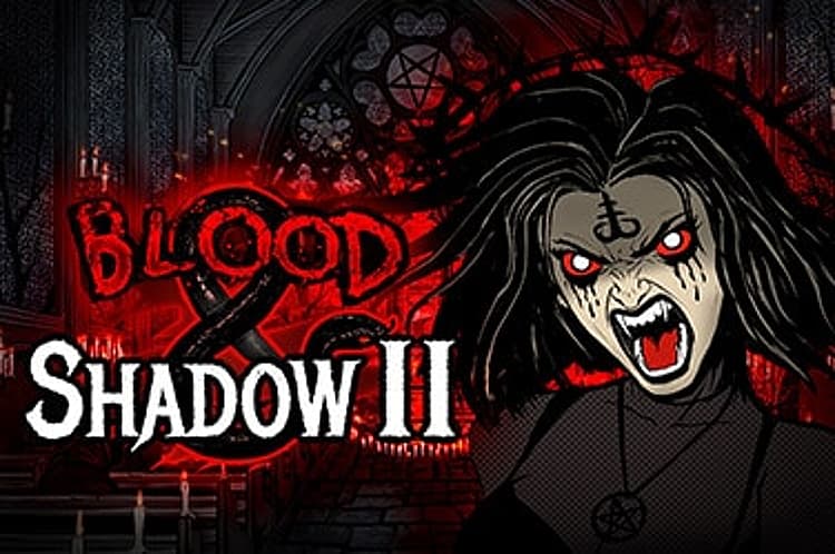 Blood & Shadow 2