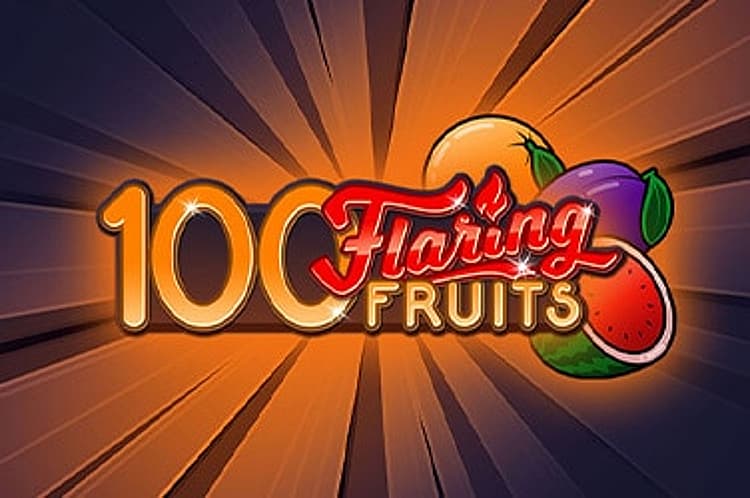 100 Flaring Fruits